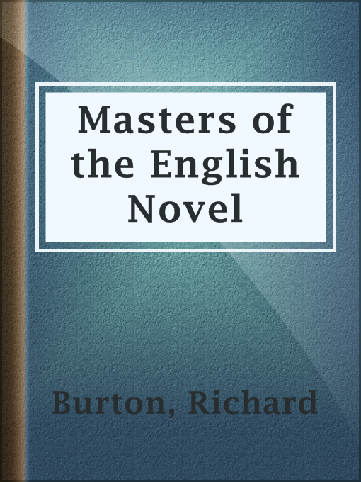 Title details for Masters of the English Novel by Richard Burton - Available